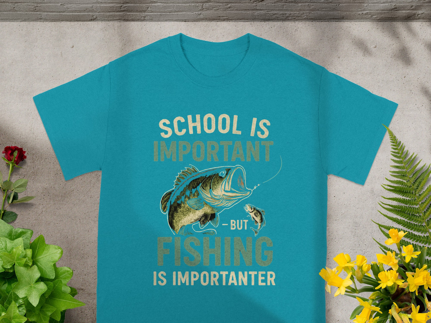 Teal t-shirt with "School is Important - But Fishing is Importanter" and fish graphic.