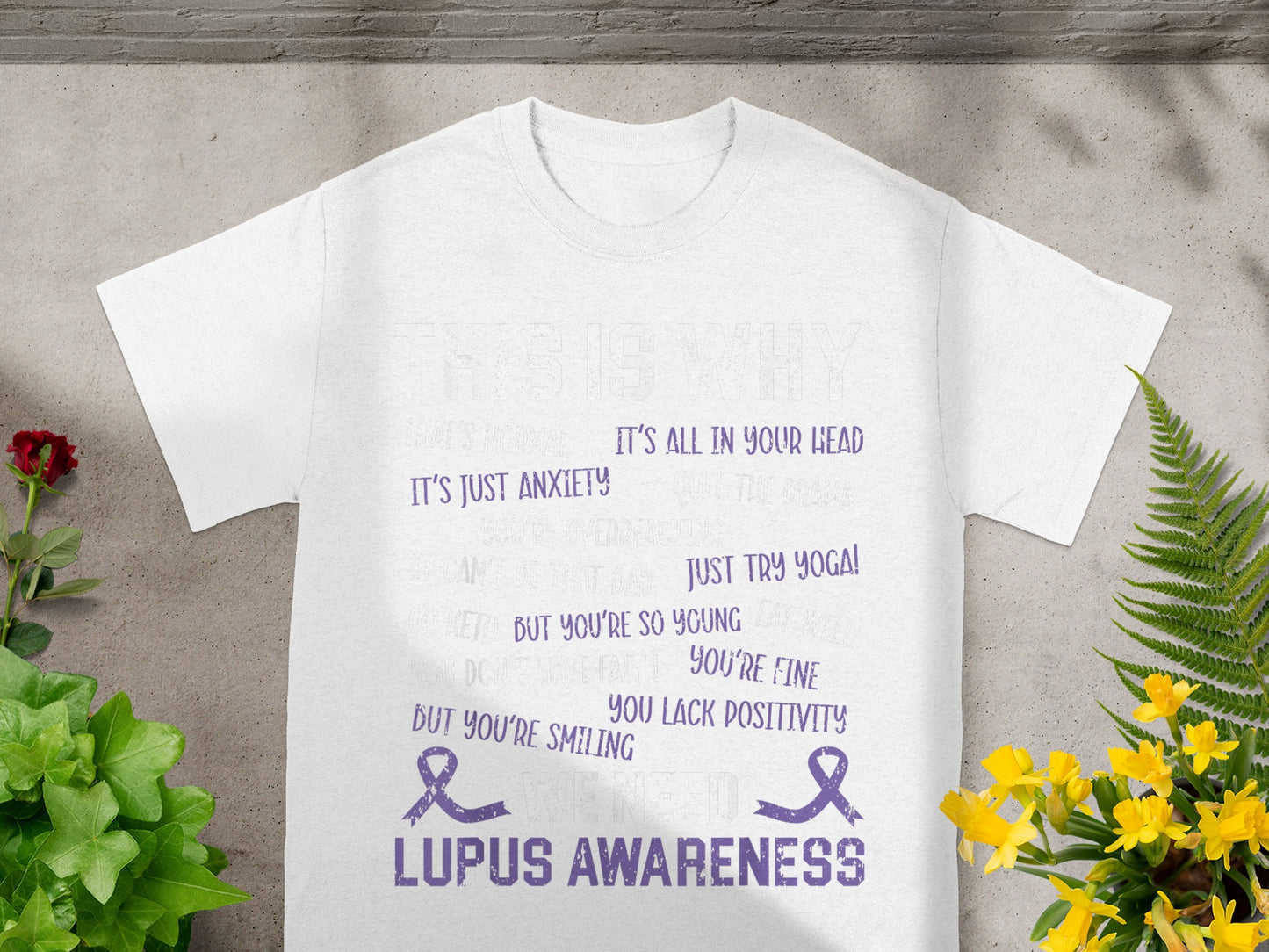 Lupus Awareness It's All in Your Head Anxiety Shirt