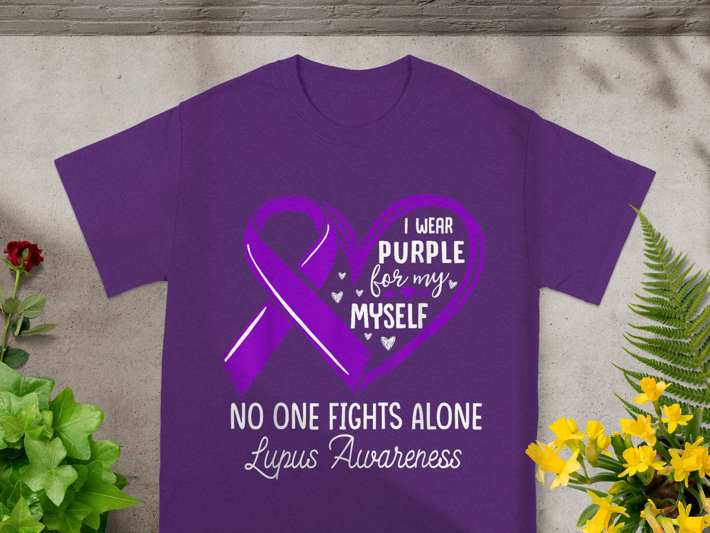 I Wear Purple For Myself Lupus Awareness T-Shirt