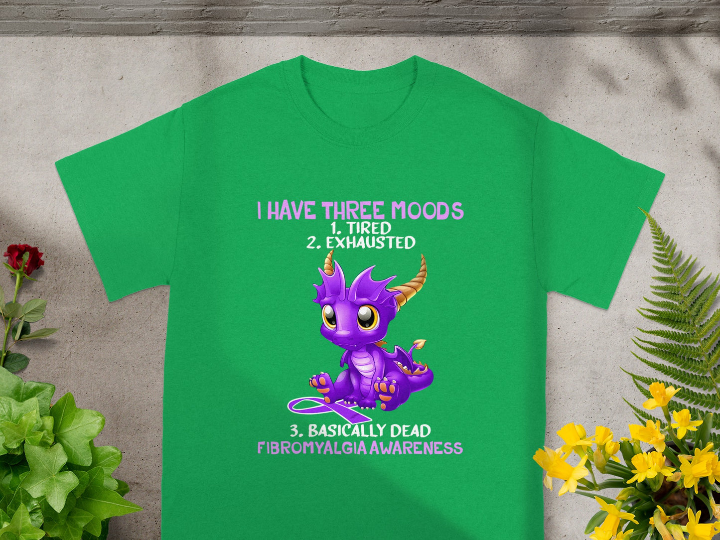 I Have Three Moods Fibromyalgia Awareness T-Shirt