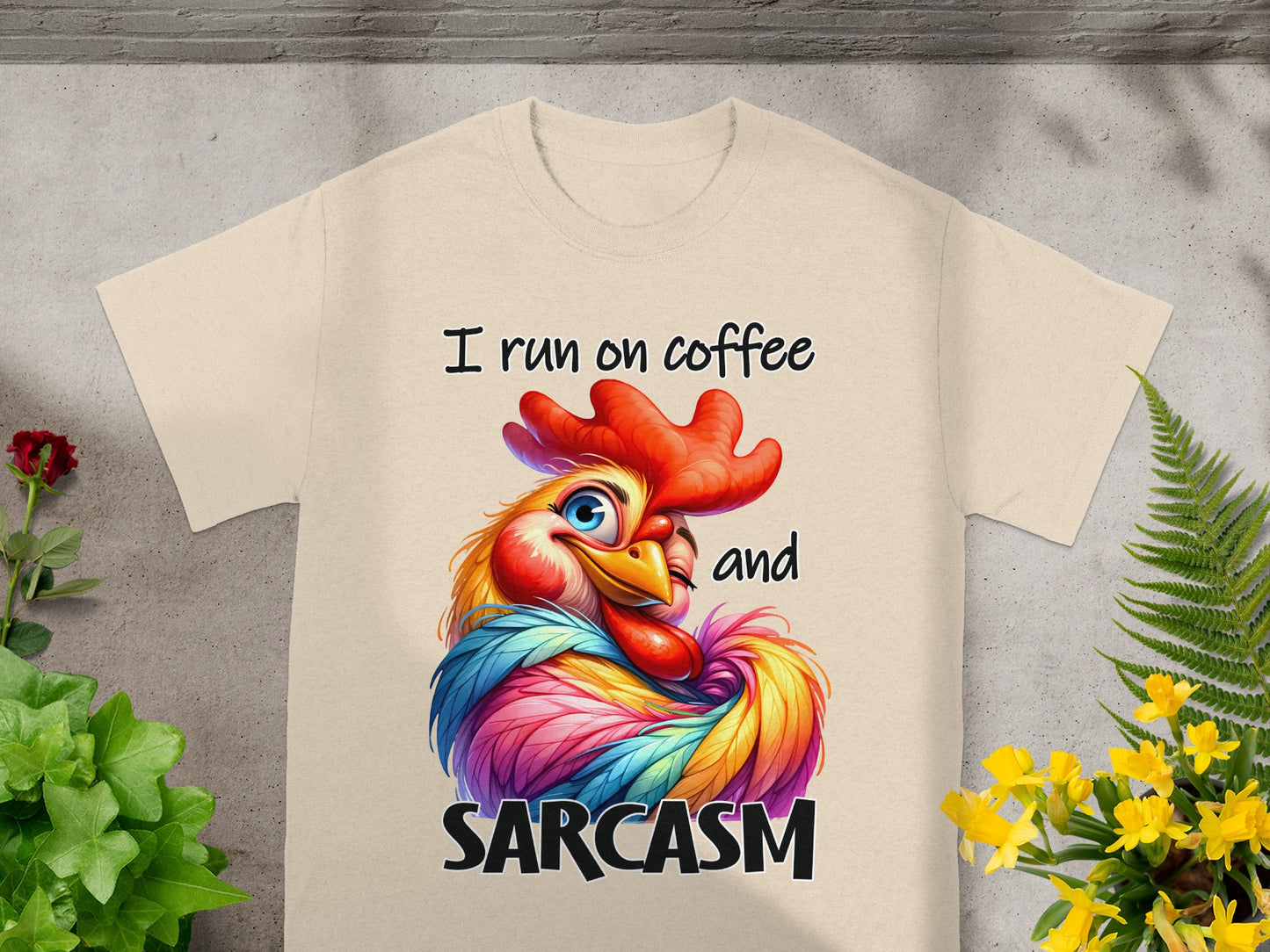 I Run on Coffee and Sarcasm Colorful Rooster T-shirt