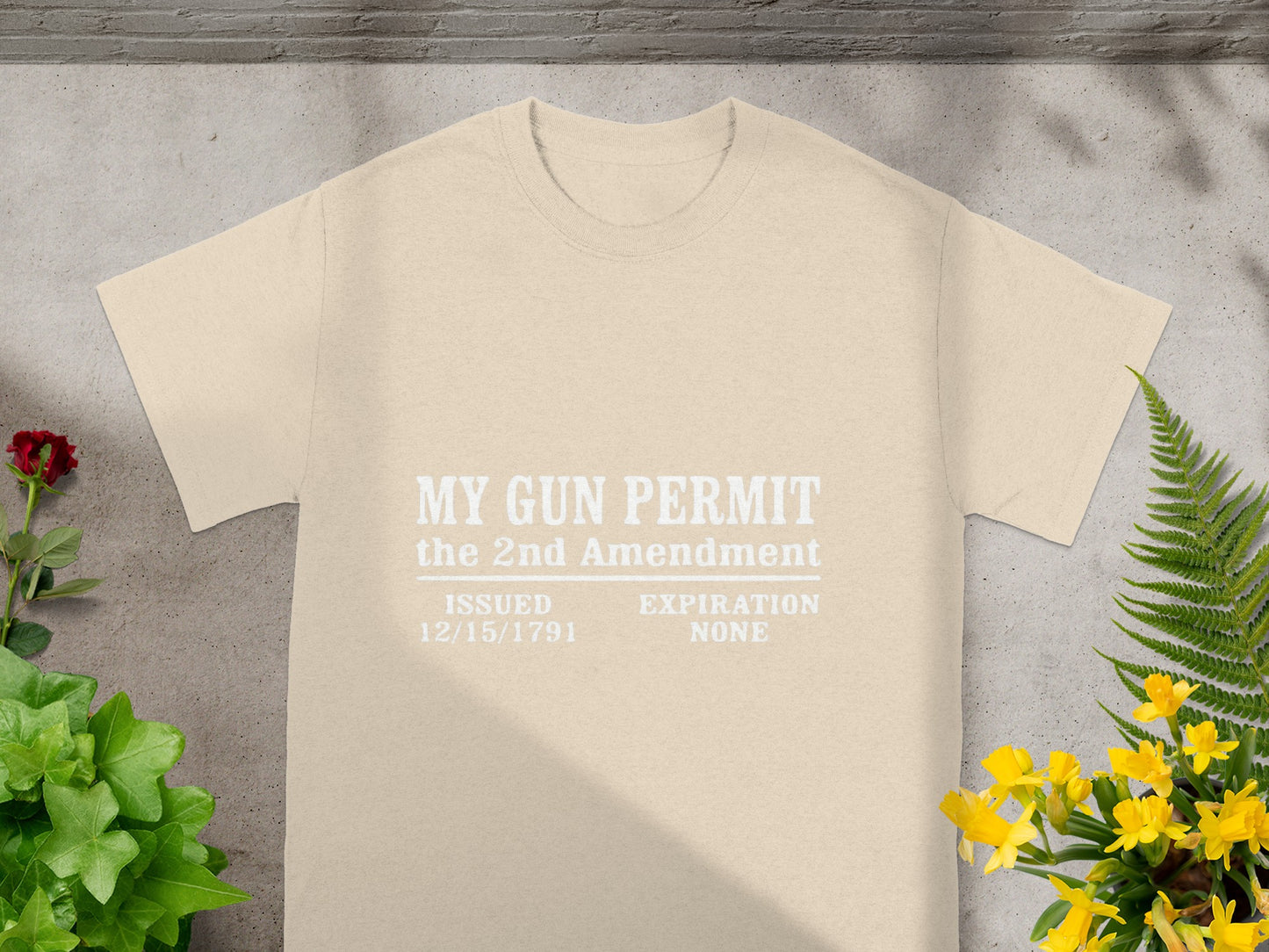 My Gun Permit the 2nd Amendment Issued 12/15/1791 Shirt