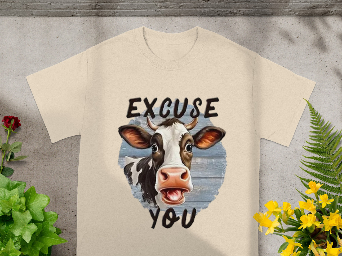 Excuse You Funny Cow Graphic Tee Shirt Casual Wear