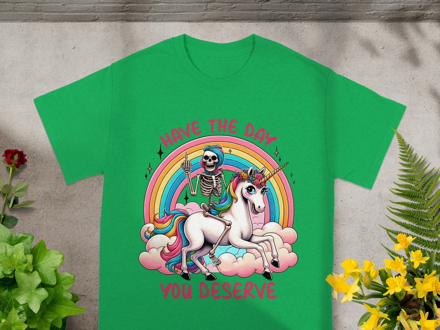 Have the Day You Deserve Colorful Unicorn Skeleton Shirt