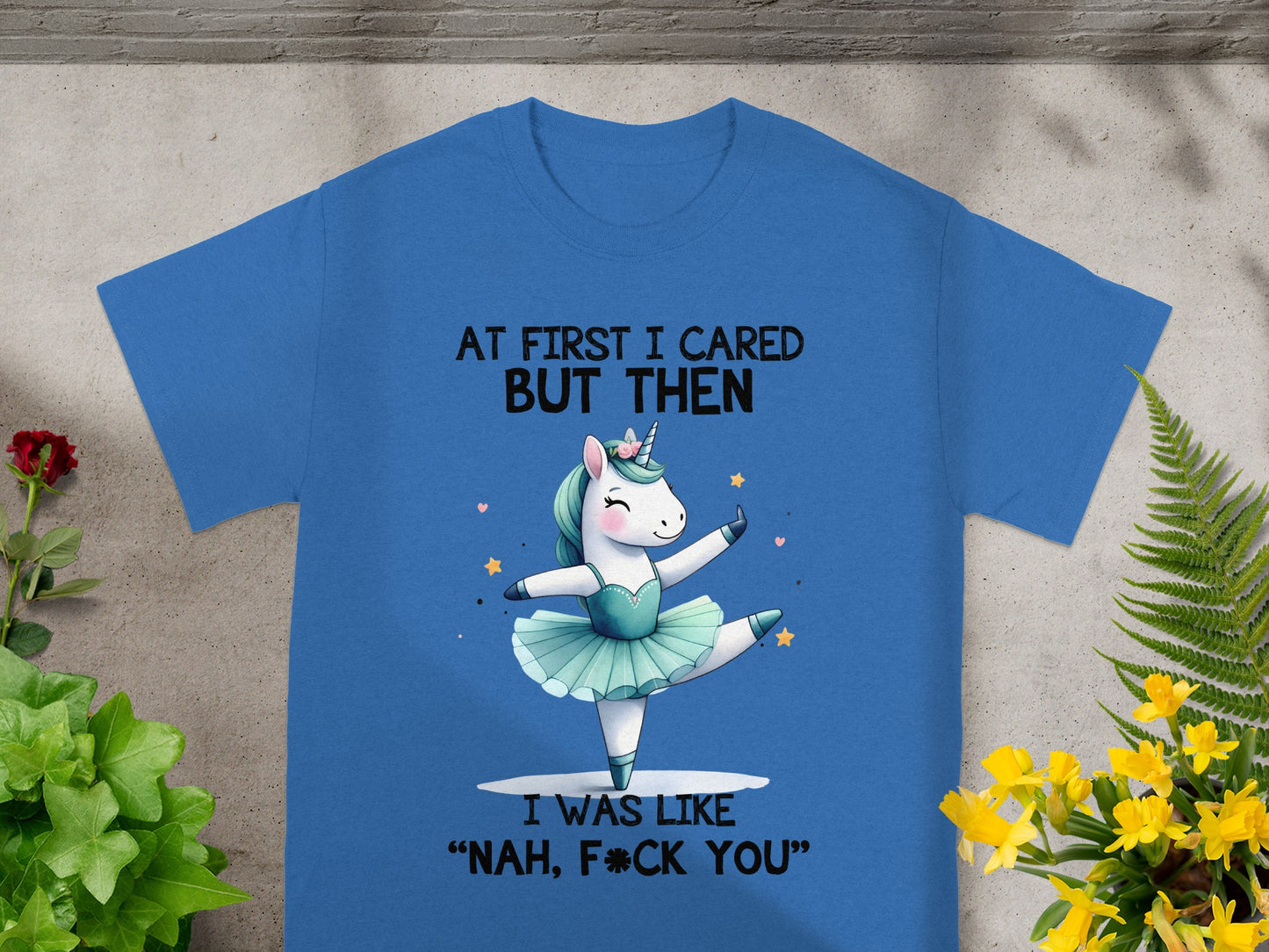 Unicorn Ballet At First I Cared Funny Quote Shirt