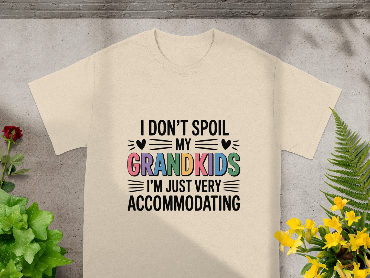 I Don't Spoil My Grandkids I'm Just Very Accommodating Shirt