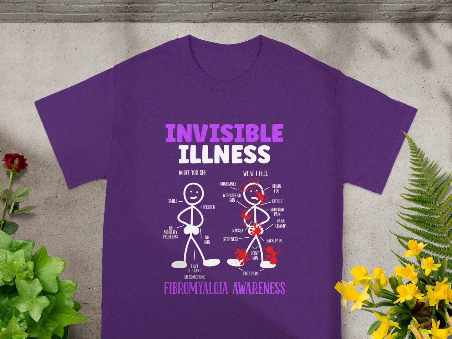 Invisible Illness Fibromyalgia Awareness T-shirt