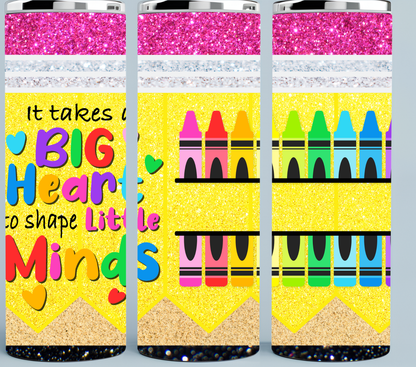 It Takes a Big Heart To Shape Little Minds