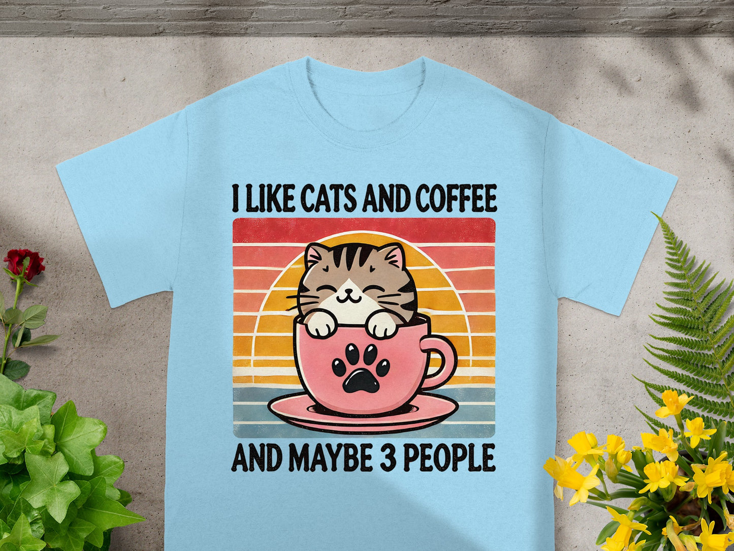 I Like Cats And Coffee And Maybe 3 People T-shirt