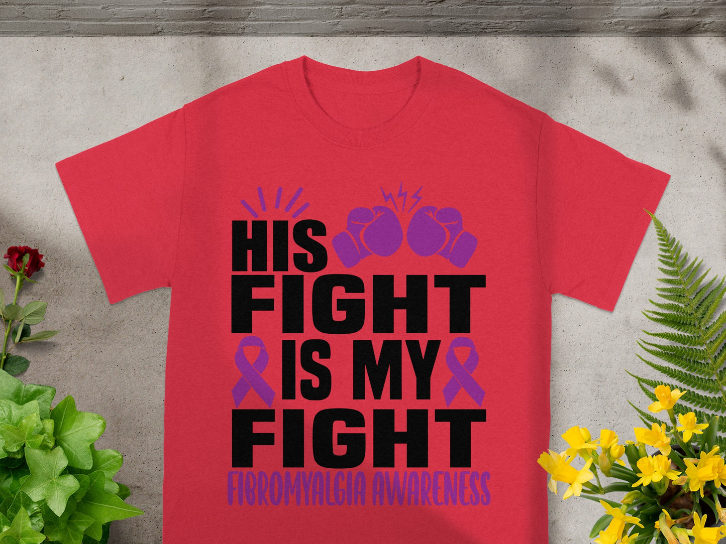 His Fight Is My Fight Fibromyalgia Awareness Shirt