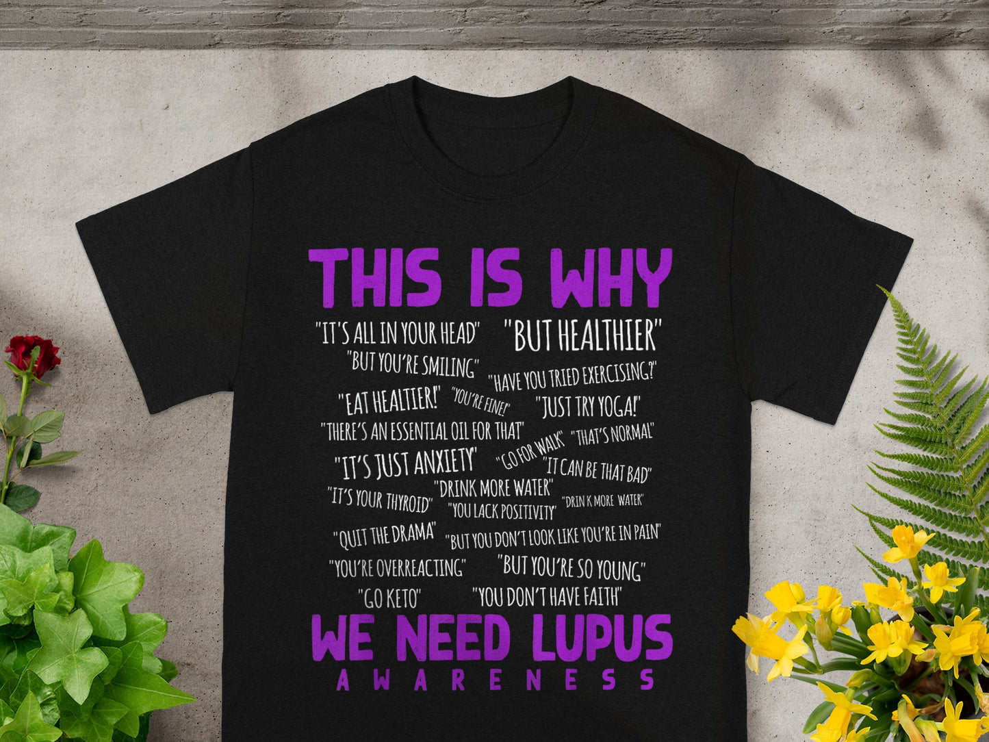 This Is Why We Need Lupus Awareness Shirt