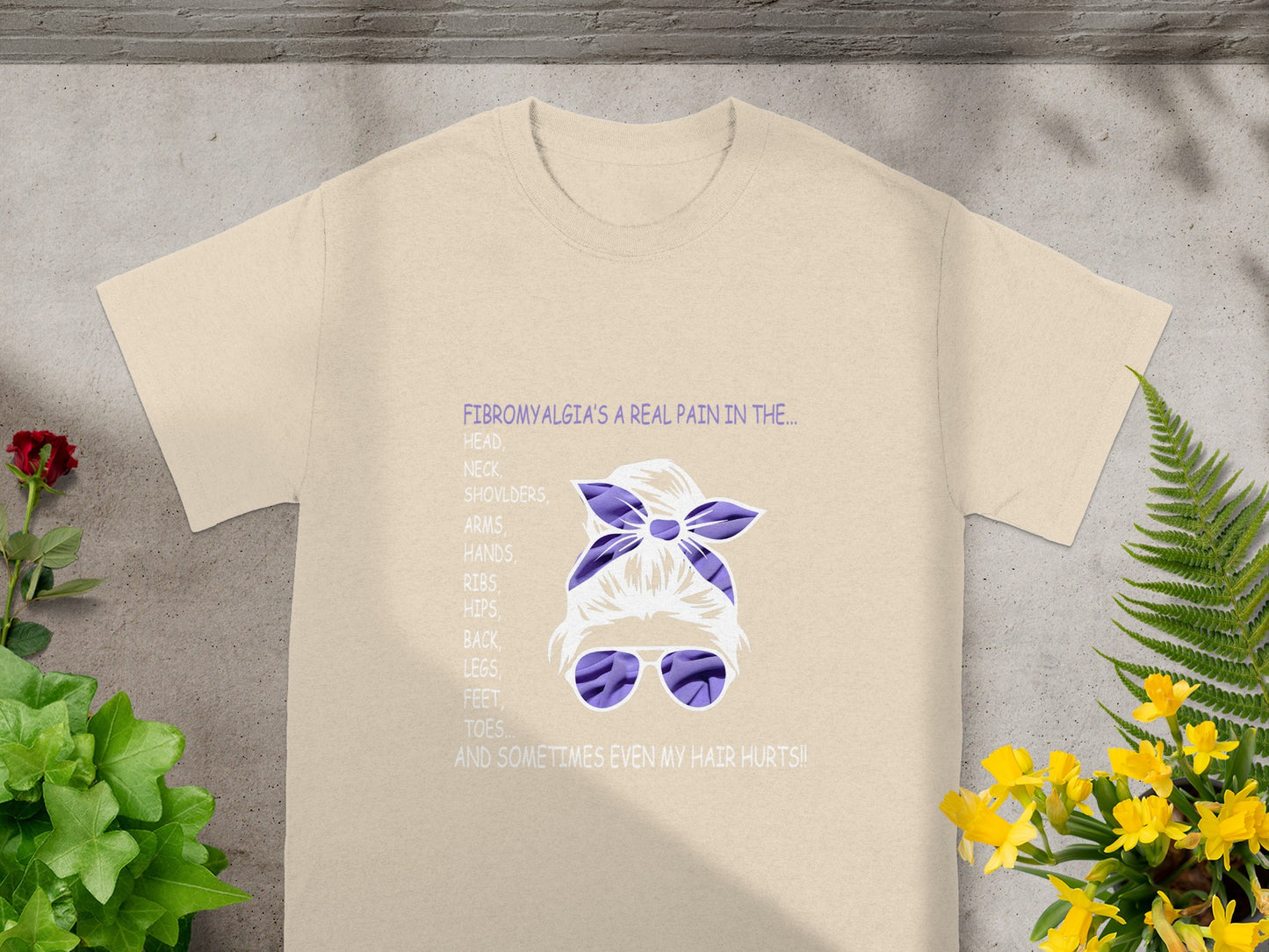 Fibromyalgia's A Real Pain In The... T-Shirt