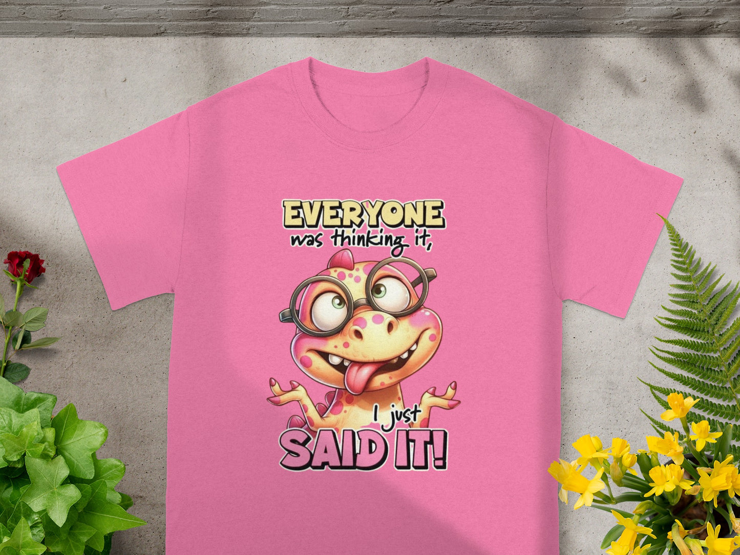 Everyone Was Thinking It Funny Graphic T-shirt