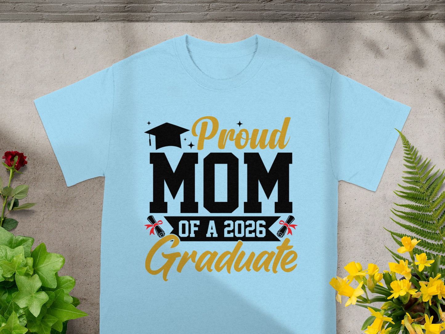 Proud Mom of a 2026 Graduate T-Shirt