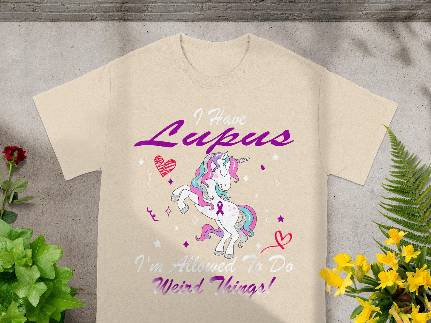 I Have Lupus I'm Allowed To Do Weird Things T-shirt
