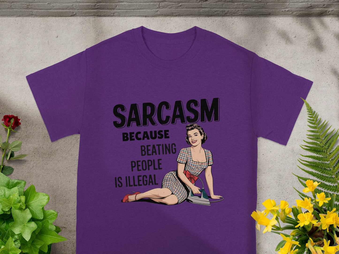 Sarcasm Because Beating People is Illegal Shirt
