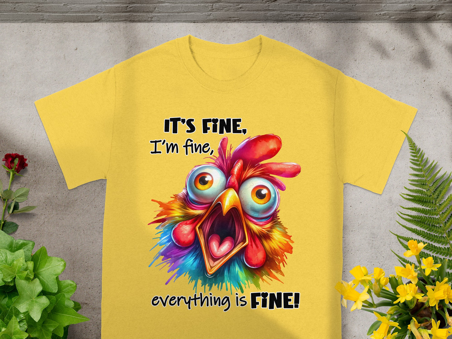 It's Fine I'm Fine Everything is Fine Funny T-Shirt