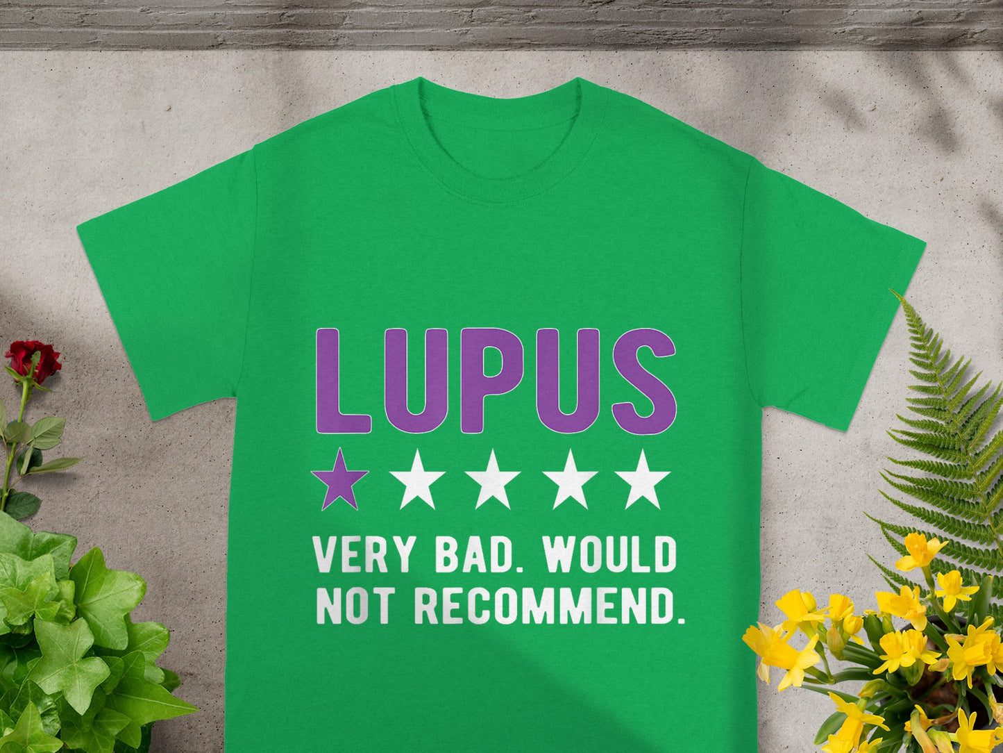 LUPUS Very Bad Would Not Recommend T-shirt