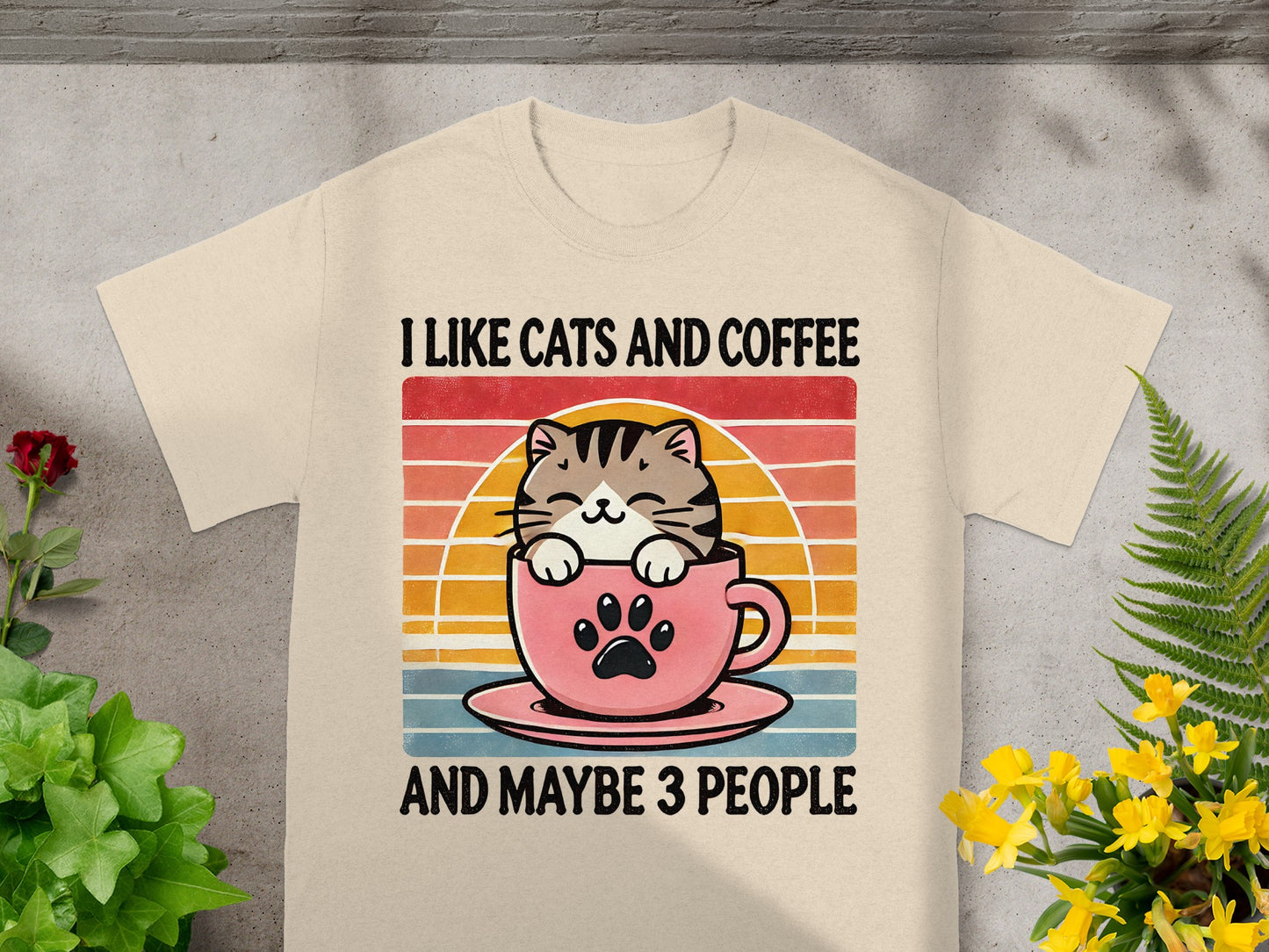 I Like Cats And Coffee And Maybe 3 People Shirt