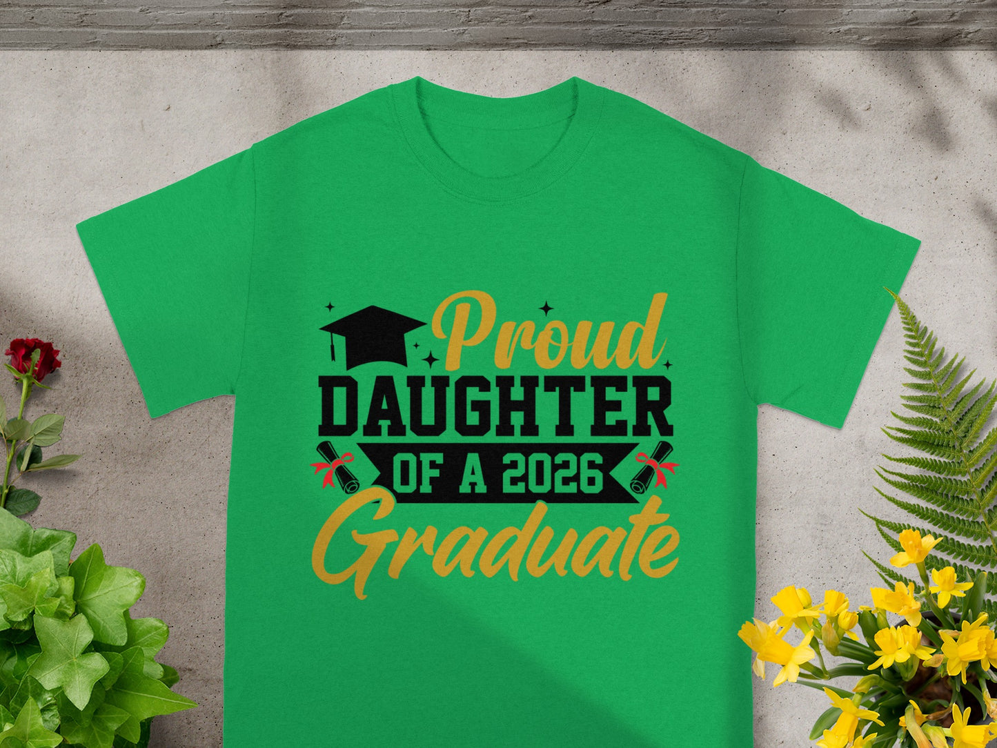 Proud Daughter of a 2026 Graduate T-Shirt