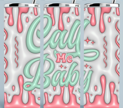 Pink and Mint Call Me Baby Tumbler