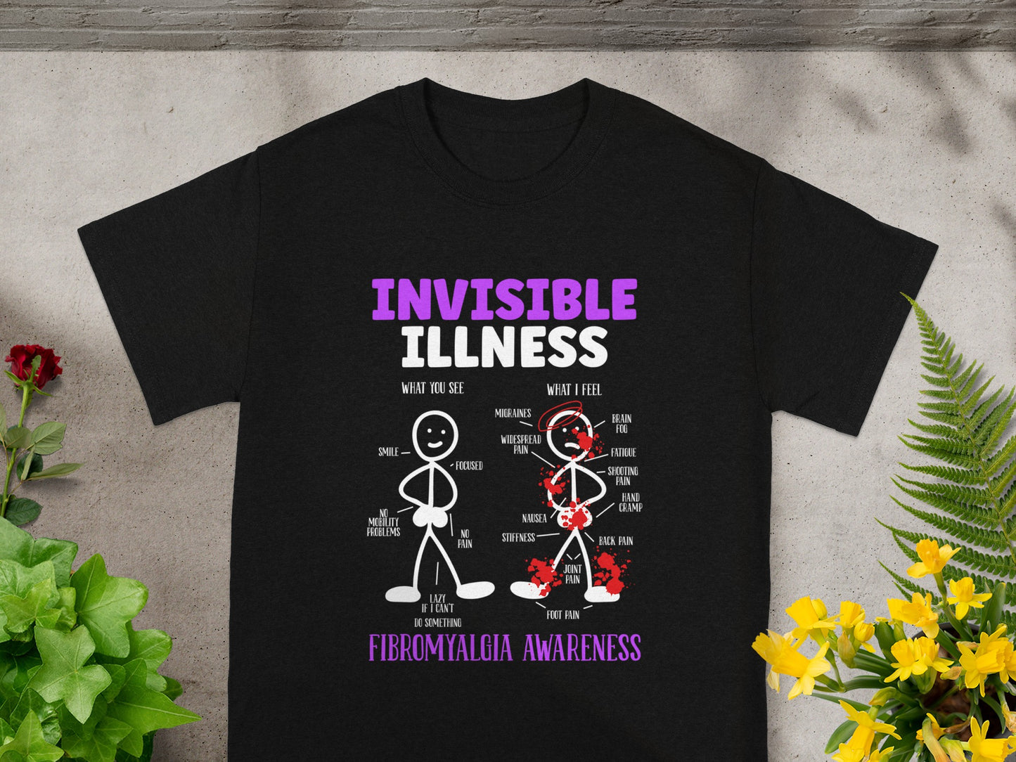 Invisible Illness Fibromyalgia Awareness T-shirt