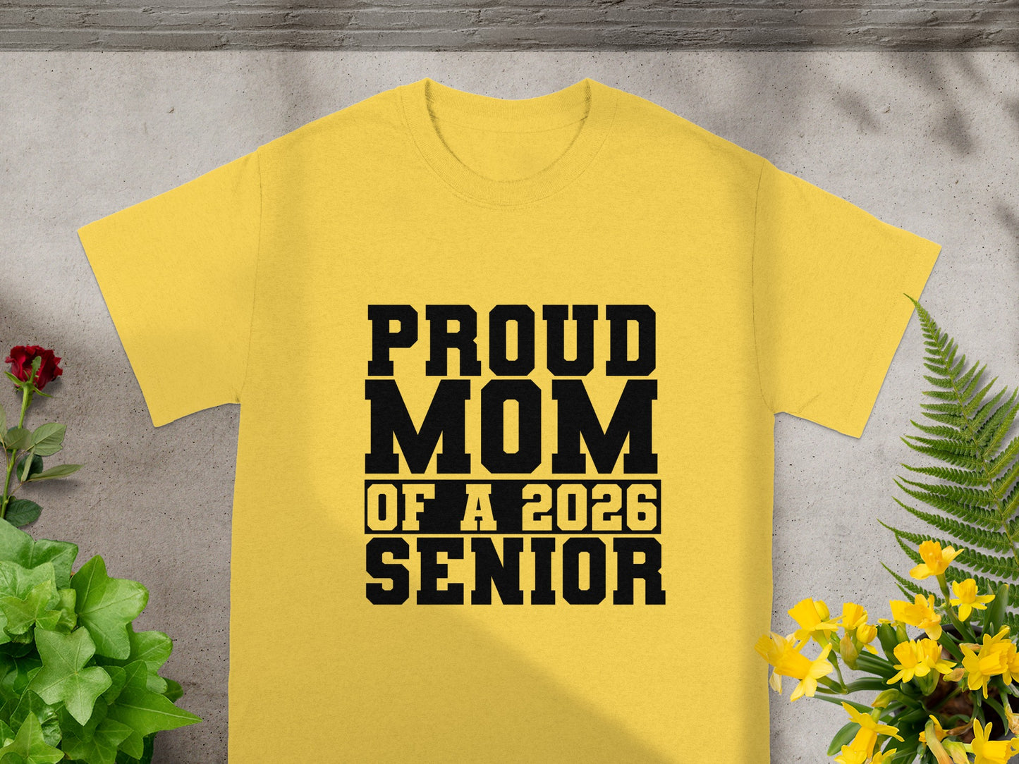 Proud Mom of a 2026 Senior Yellow T-shirt