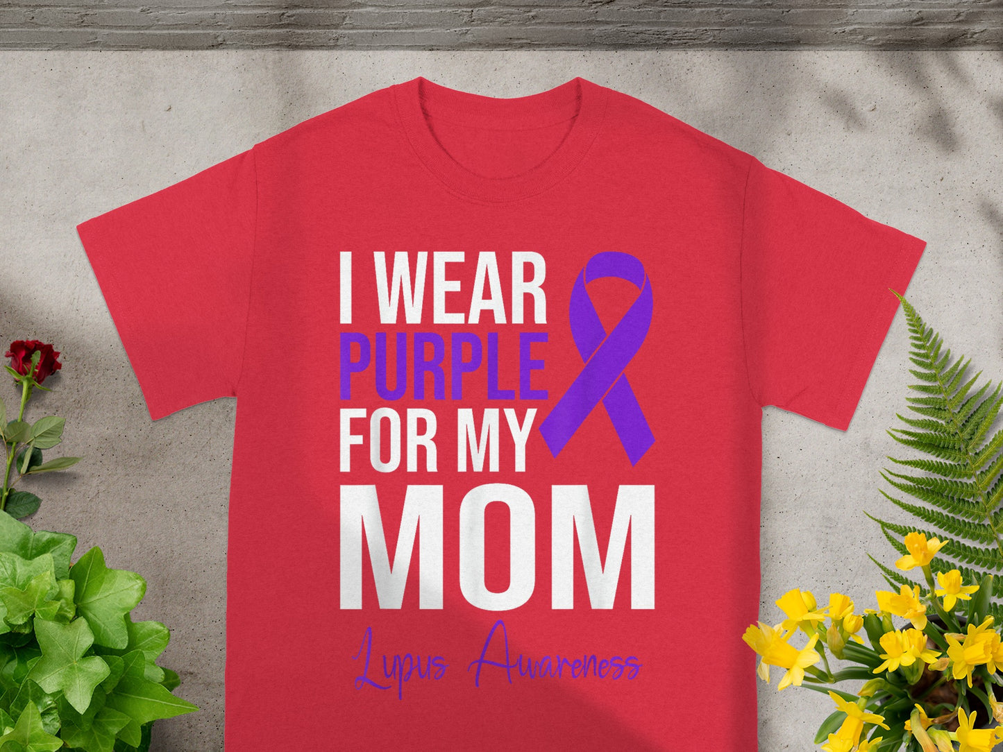 I Wear Purple For My Mom Lupus Awareness T-shirt
