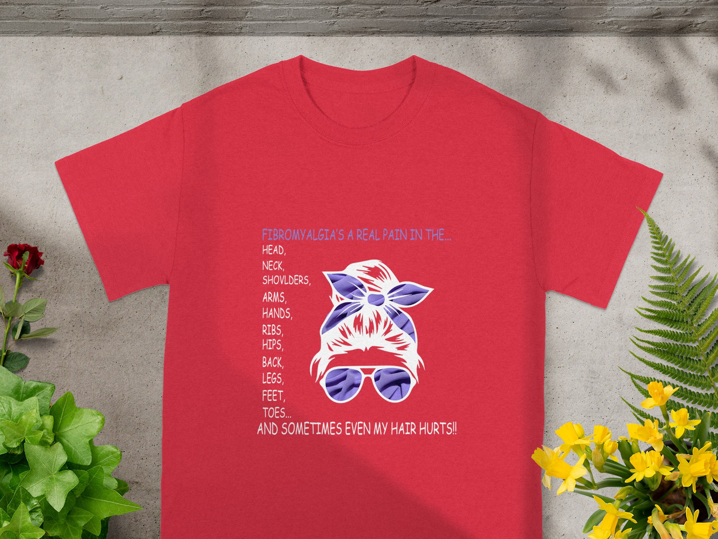 Fibromyalgia's A Real Pain In The Head Neck Shoulders Shirt