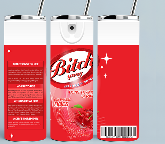 Red Bitch Be Gone Tumbler