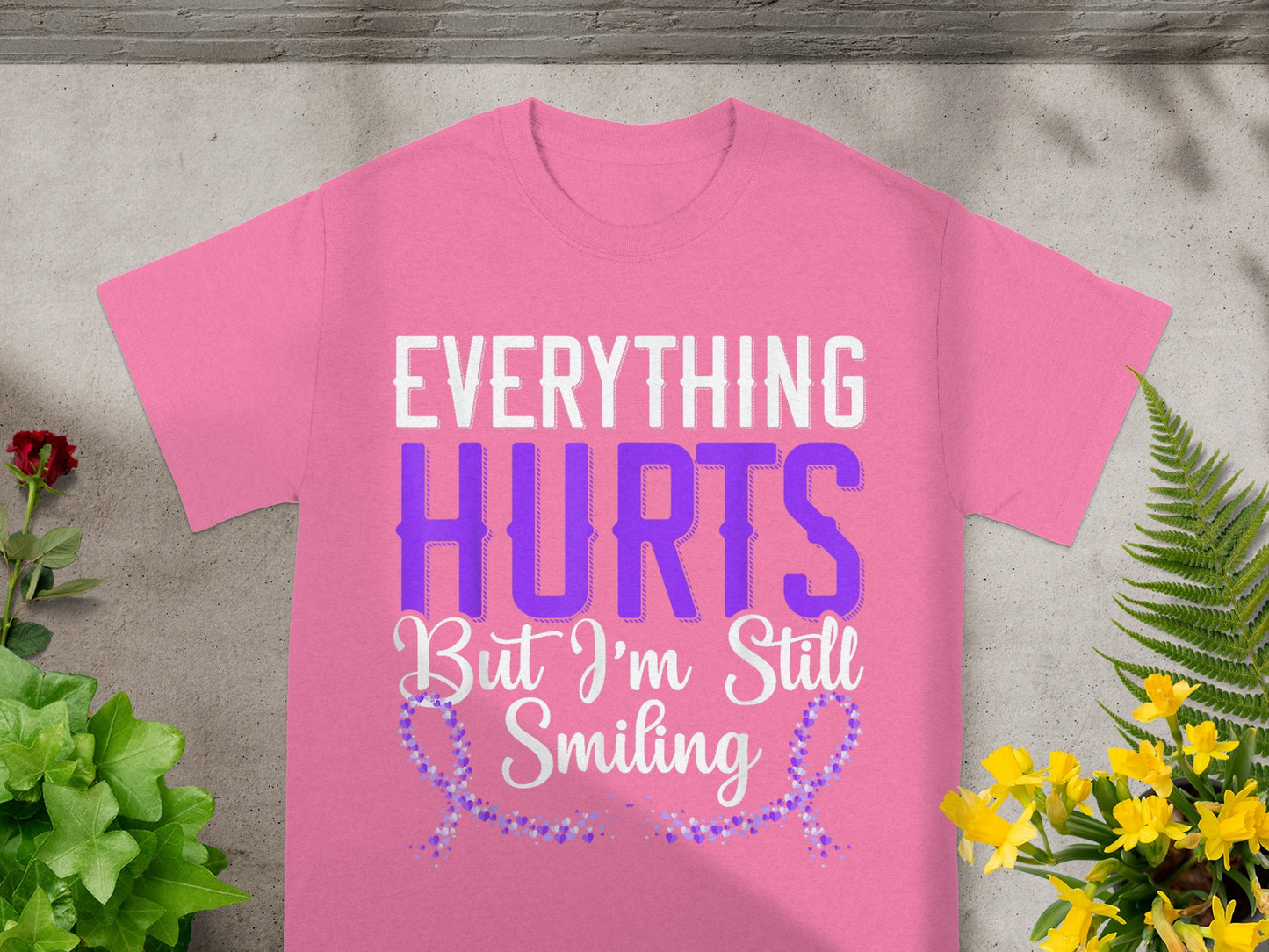 Everything Hurts But I'm Still Smiling T-Shirt