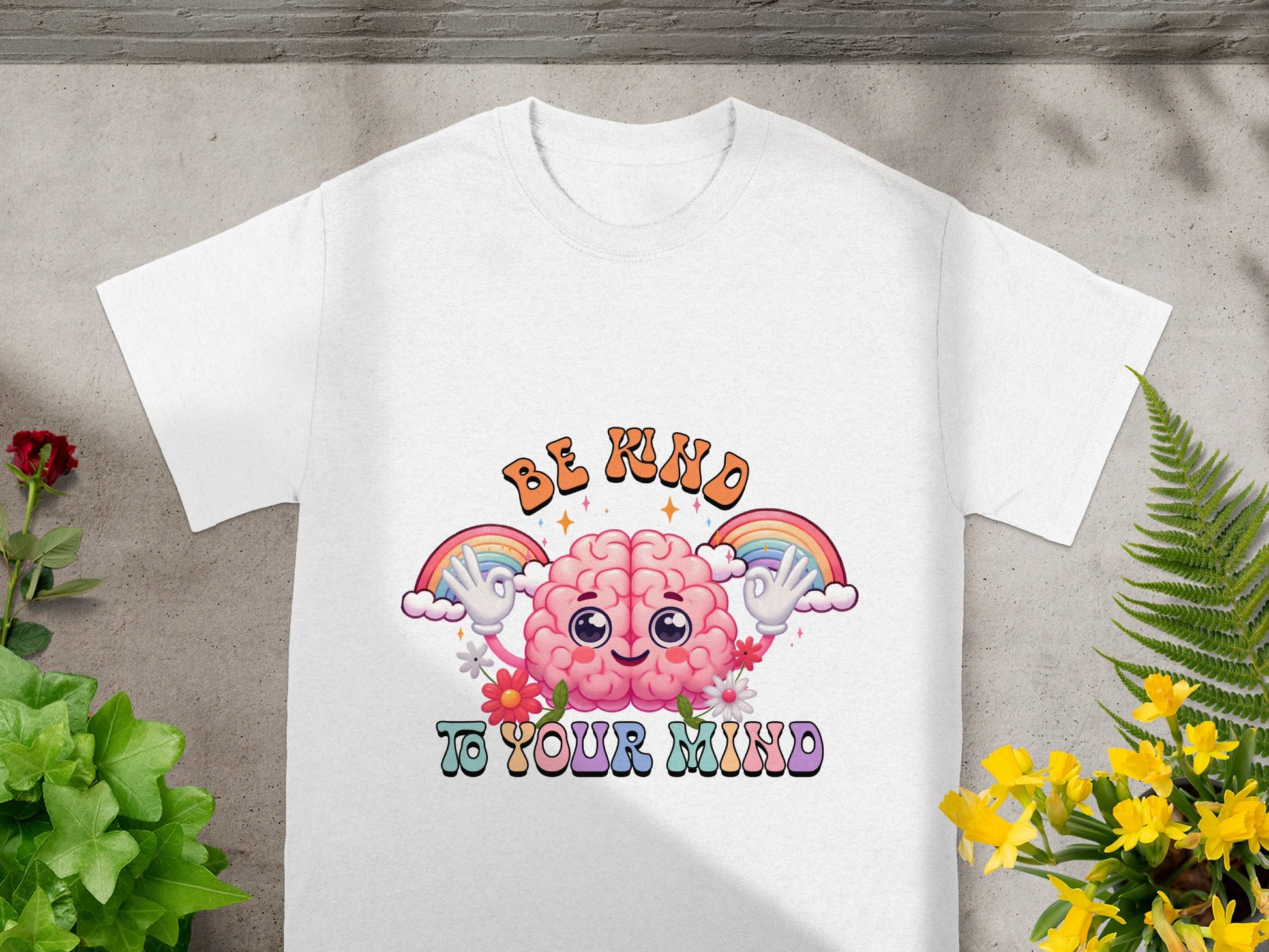 Be Kind to Your Mind Colorful Graphic T-Shirt