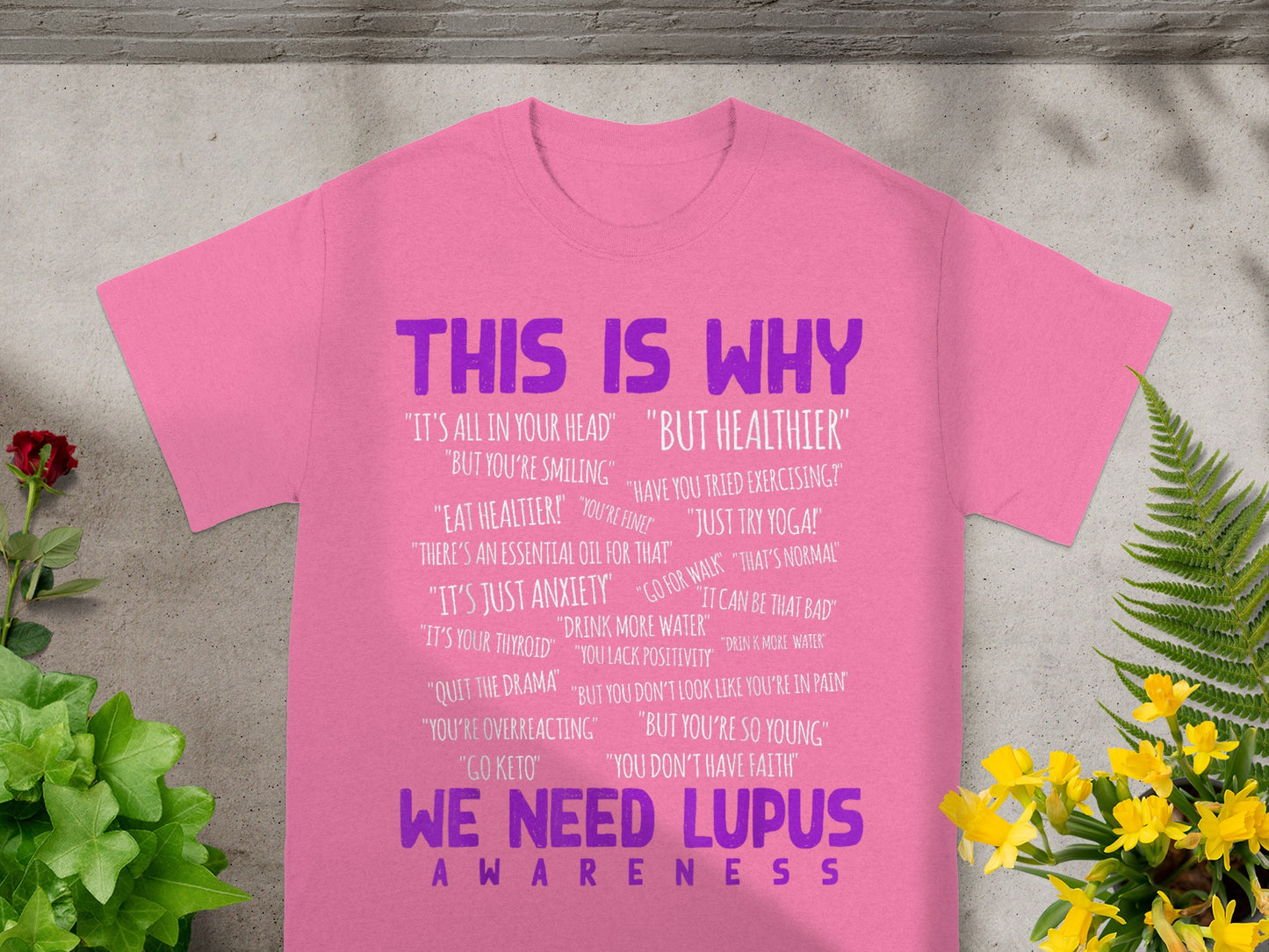 This Is Why We Need Lupus Awareness T-Shirt