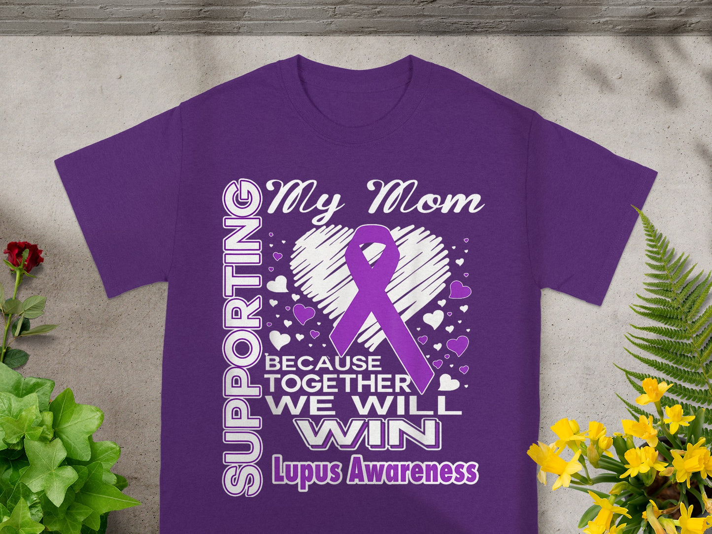 Supporting My Mom Lupus Awareness T-Shirt