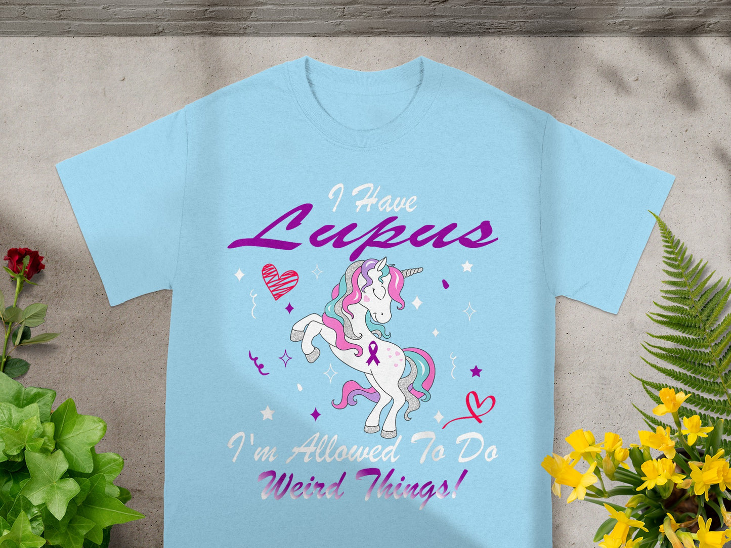 I Have Lupus I'm Allowed To Do Weird Things shirt