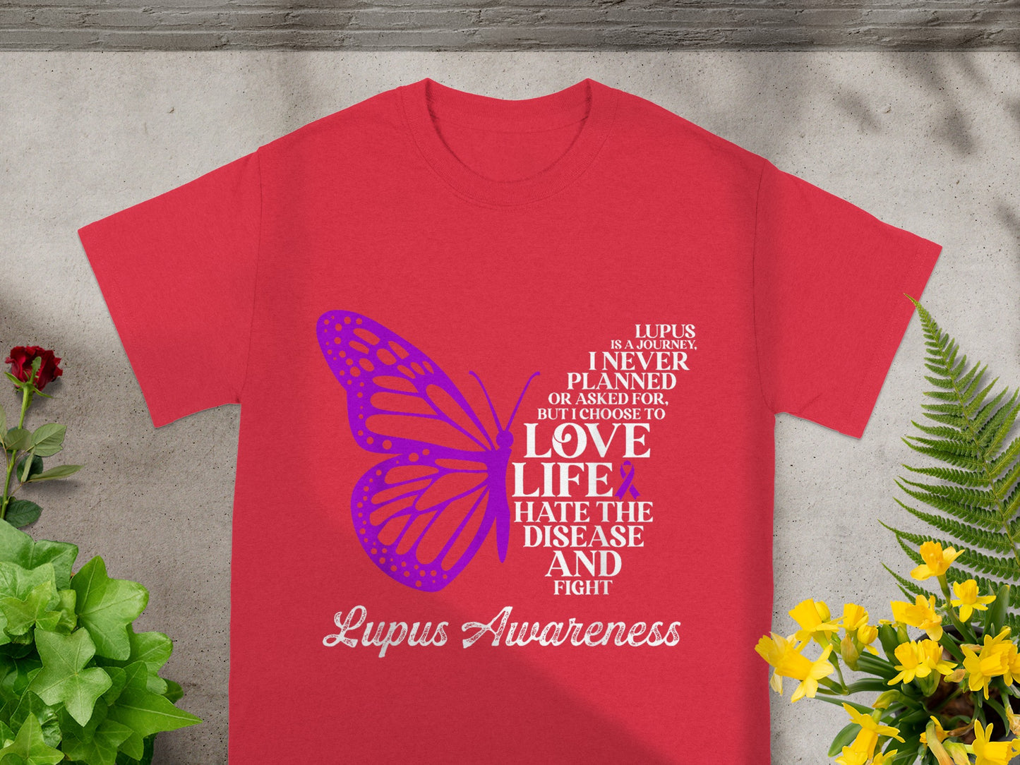 Lupus Awareness Inspirational Quote Unisex T-Shirt