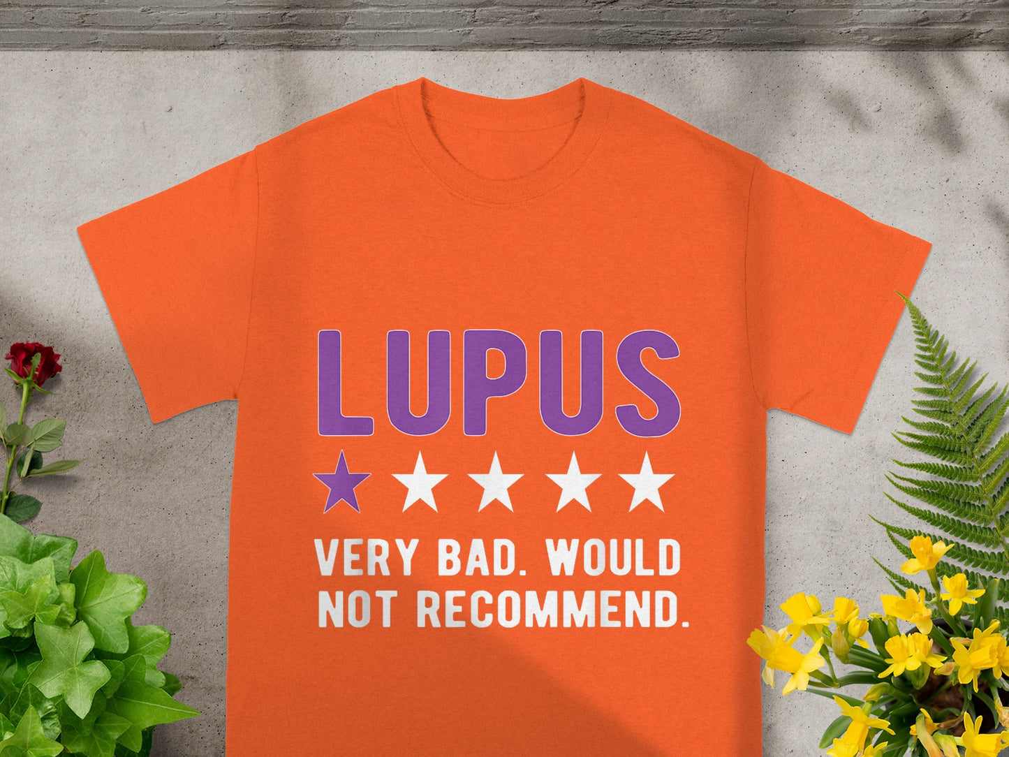 Lupus Very Bad Would Not Recommend T-shirt