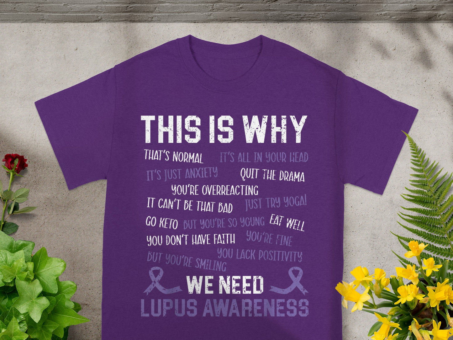 This Is Why We Need Lupus Awareness Product