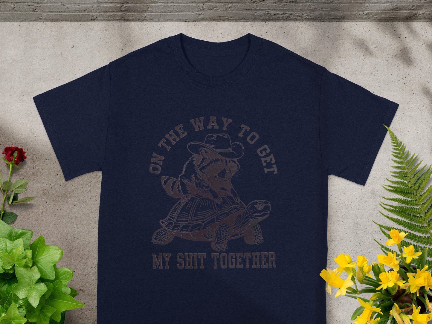 On The Way To Get My Shit Together Graphic Shirt