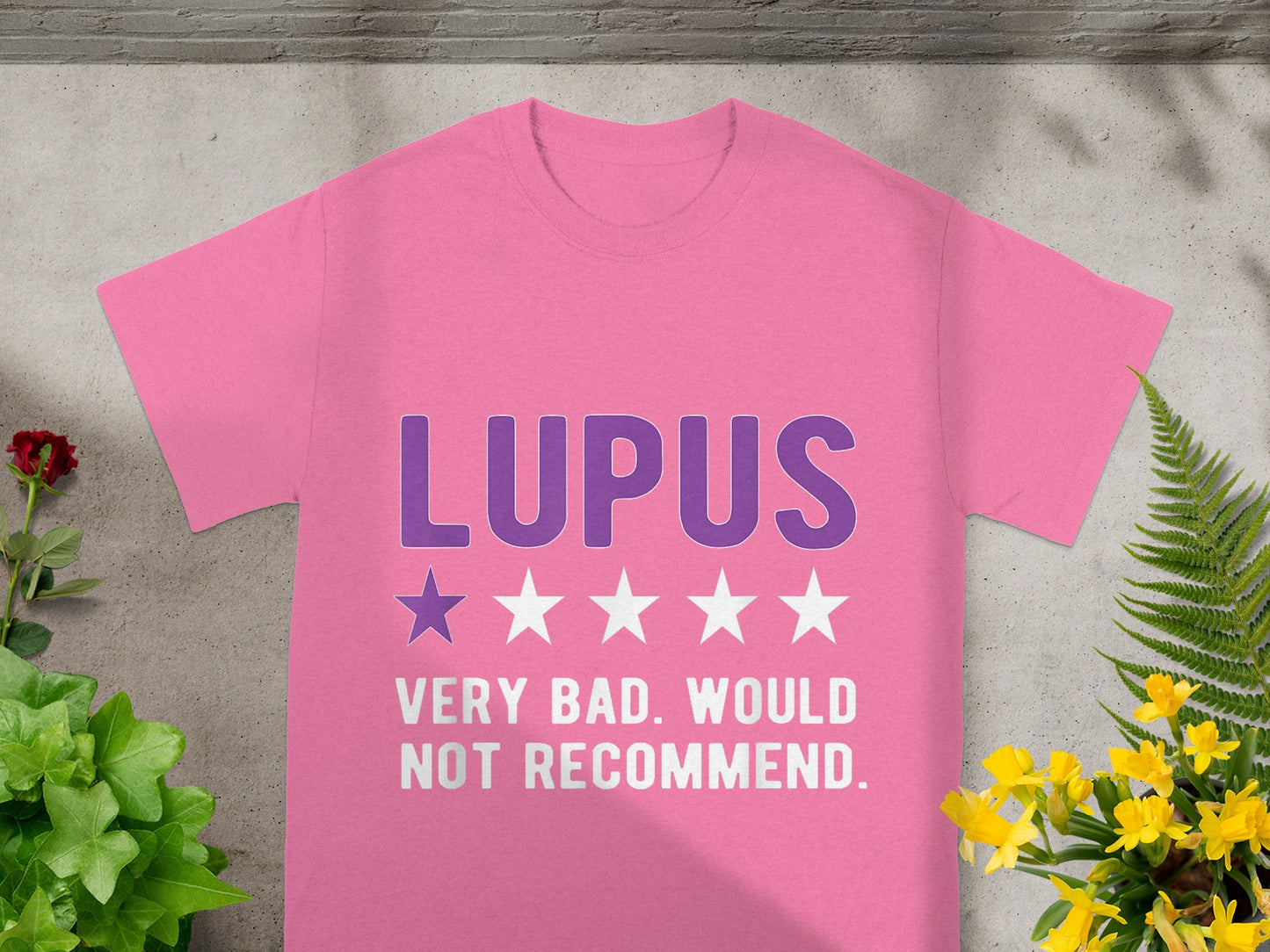 Lupus Very Bad Would Not Recommend T-shirt