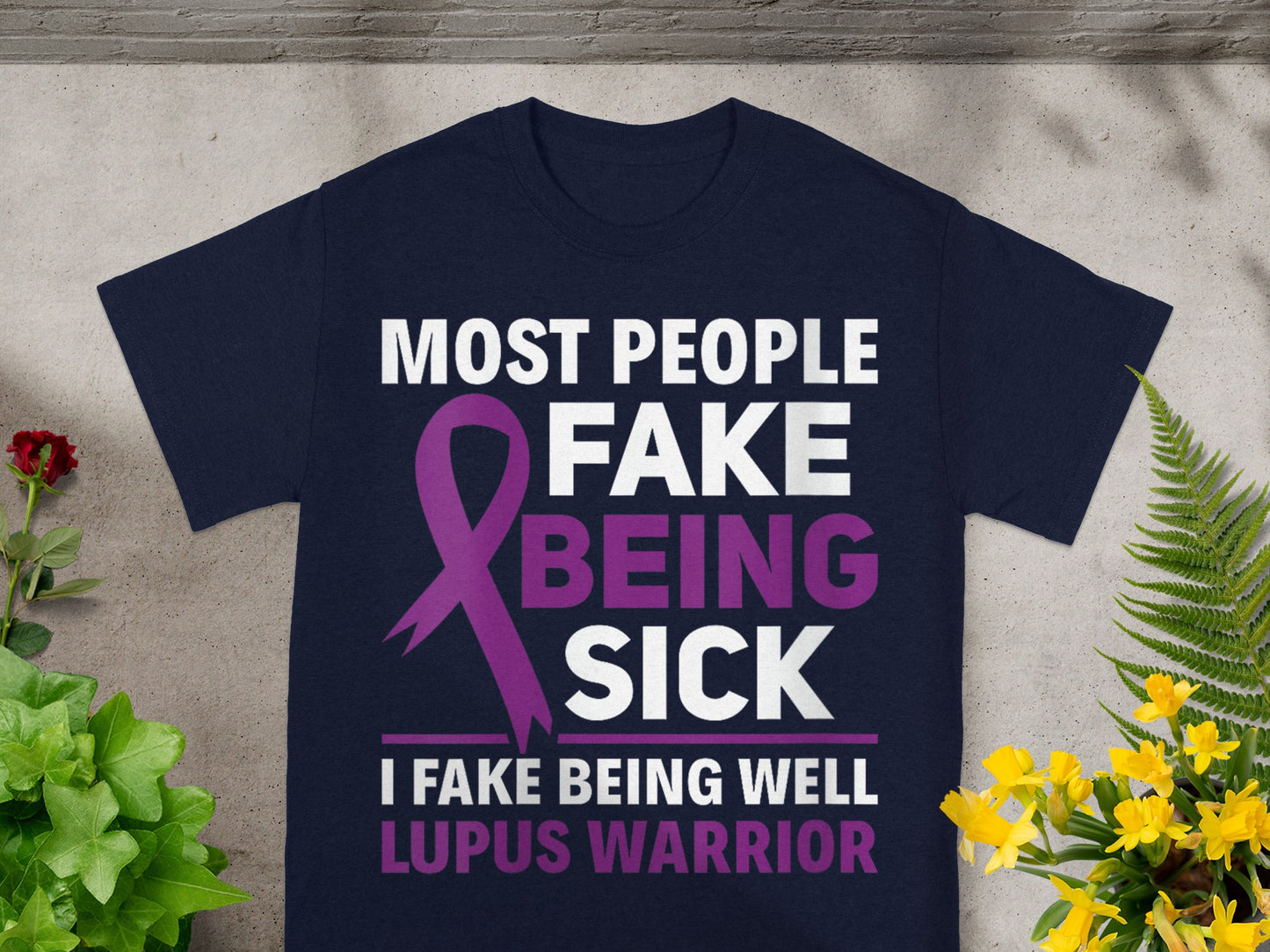 Most People Fake Being Sick I Fake Being Well T-Shirt
