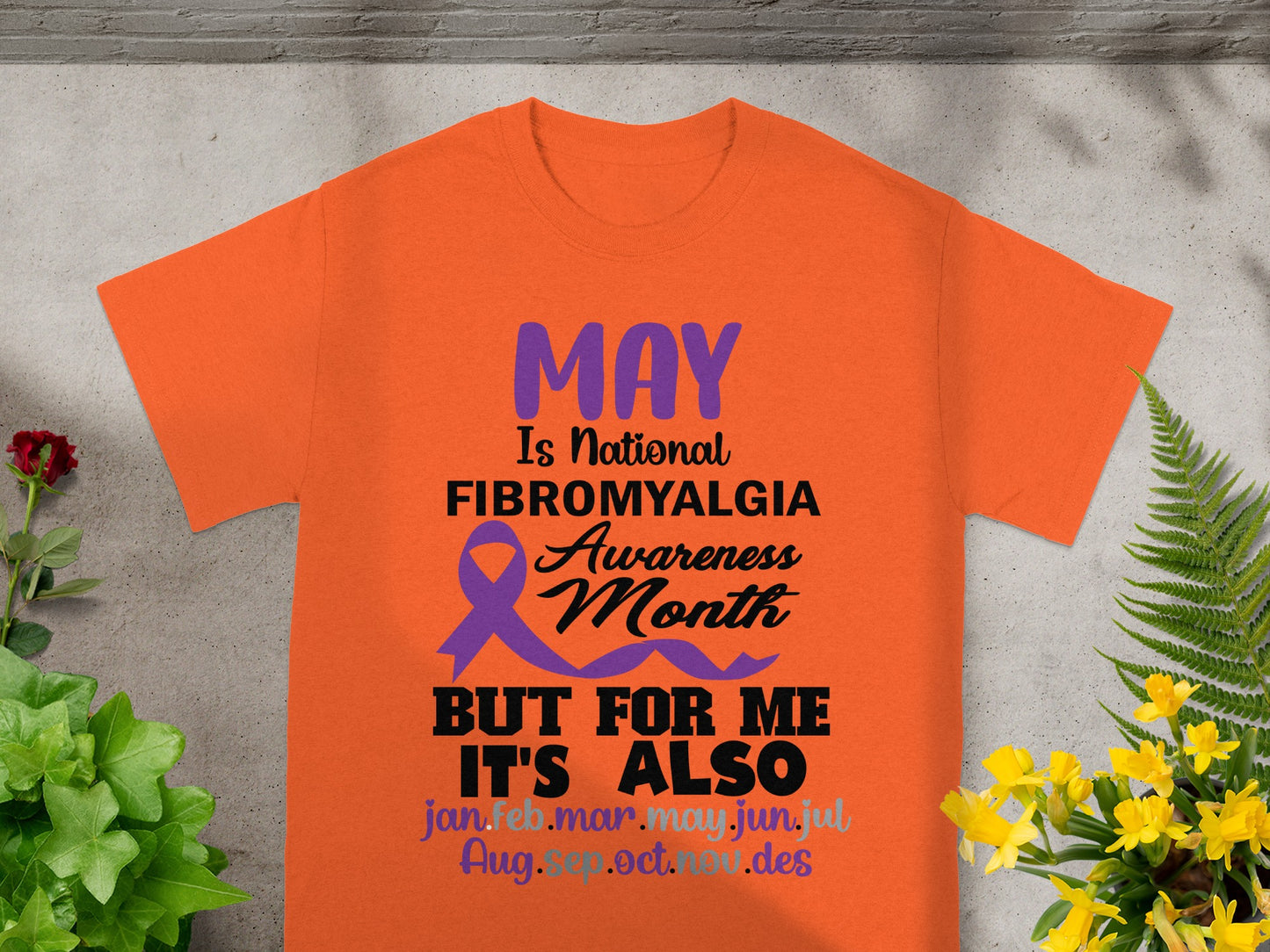 May is National Fibromyalgia Awareness Month shirt