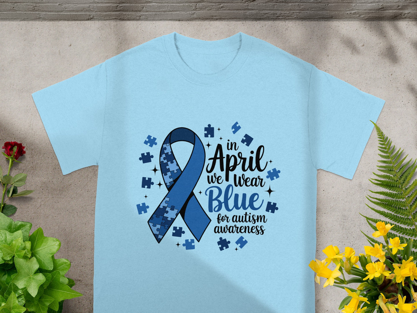 In April We Wear Blue For Autism Awareness T-Shirt