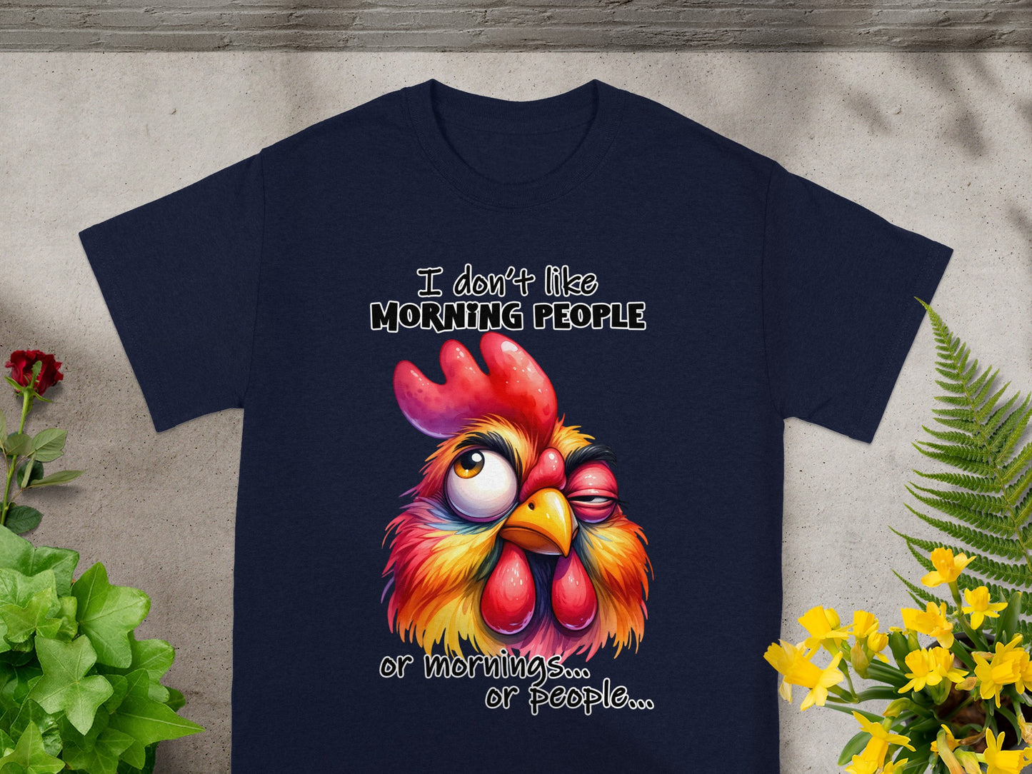 I Don't Like Morning People Funny Rooster T-Shirt