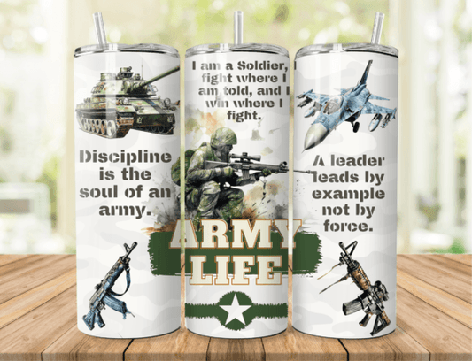 Army Life Motivational tumbler