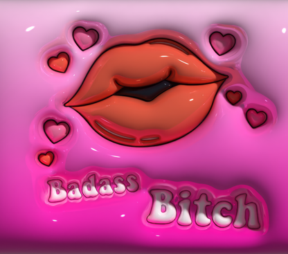 Red Lips Bad Ass Bitch