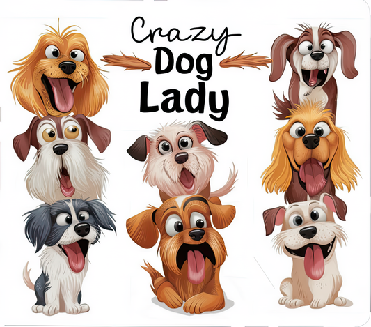 Crazy Dog Lady tumbler