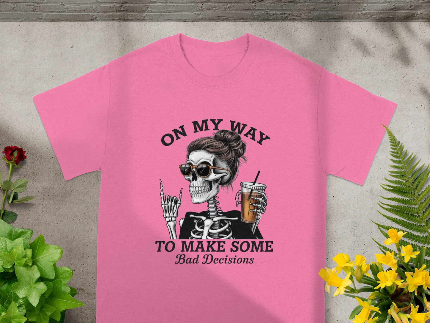On My Way to Make Some Bad Decisions T-shirt