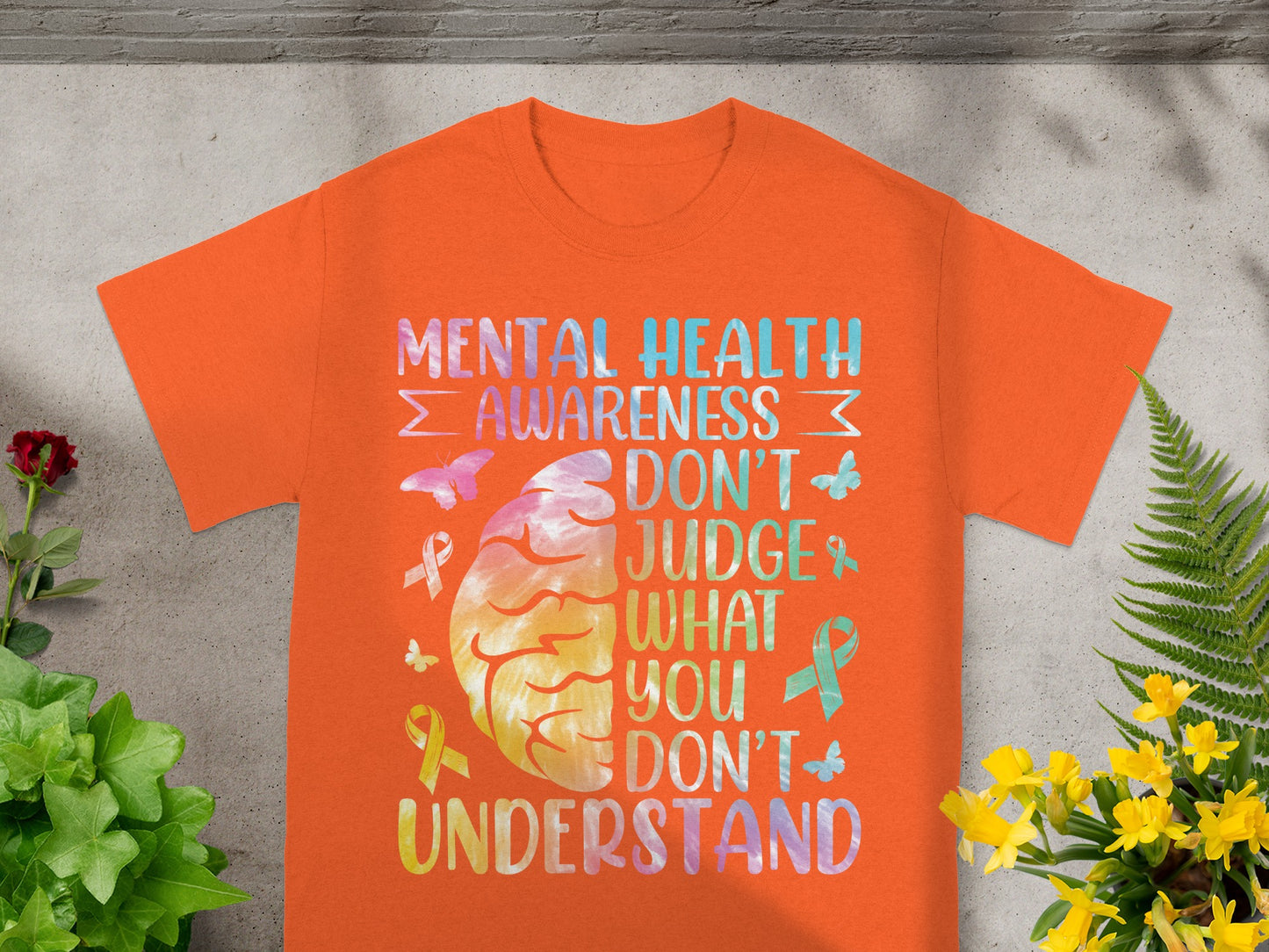 Mental Health Awareness Don't Judge What You Don't Understand T-shirt