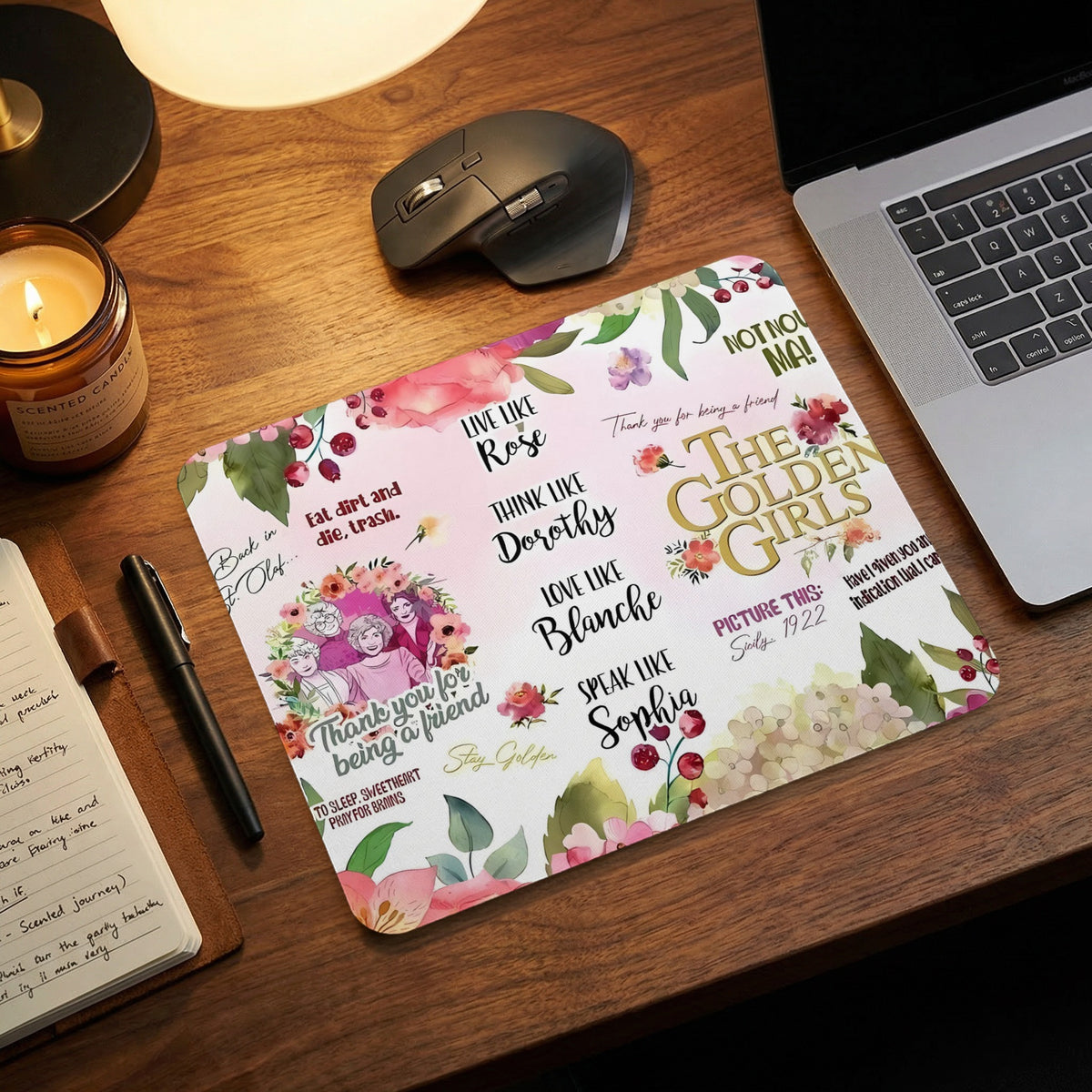Golden Girls mousepad with character quotes and floral accents.